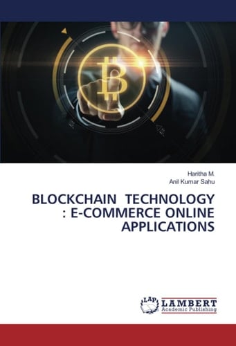 BLOCKCHAIN TECHNOLOGY : E-COMMERCE ONLINE APPLICATIONS