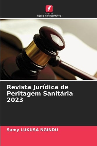 Revista Jurídica de Peritagem Sanitária 2023 (Portuguese Edition)