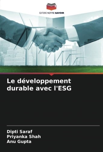 Le développement durable avec l'ESG (French Edition)