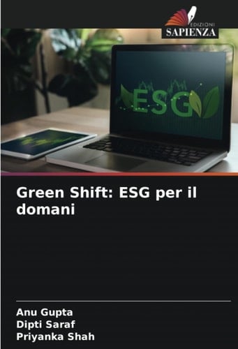 Green Shift: ESG per il domani (Italian Edition)