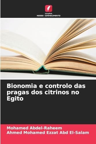 Bionomia e controlo das pragas dos citrinos no Egito (Portuguese Edition)