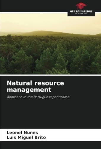 Natural resource management: Approach to the Portuguese panorama