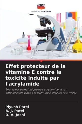 Effet protecteur de la vitamine E contre la toxicité induite par l'acrylamide