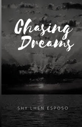Chasing Dreams