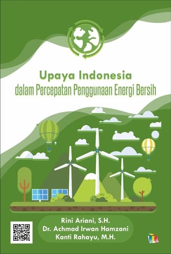 Upaya Indonesia dalam Percepatan Penggunaan Energi Bersih