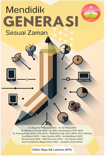 MENDIDIK GENERASI SESUAI ZAMAN