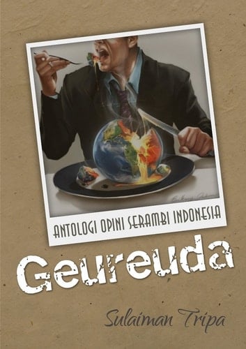 Geureuda; Antologi Opini Serambi Indonesia