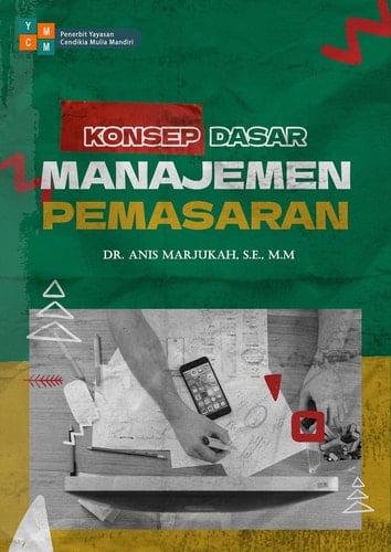 KONSEP DASAR MANAJEMEN PEMASARAN