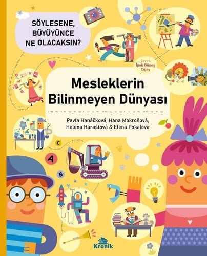Mesleklerin Bilinmeyen Dünyasi - Söylesene Büyüyünce Ne Olacaksin