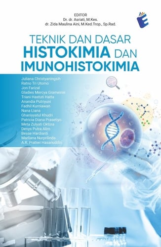 Teknik dan Dasar Histokimia dan Imunohistokimia