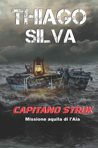 Capitano Struk Missione aquila di l ́Aia