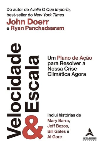 Velocidade & escala - um plano de ação para resolver a nossa crise climática agora