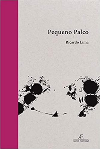 Pequeno palco poemas, 2013-2019