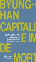 Capitalismo e impulso de morte Ensaios e entrevistas