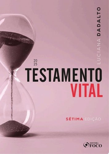 Testamento Vital - 7a Ed - 2025