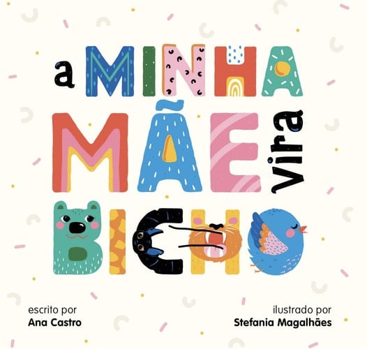A minha mãe vira bicho