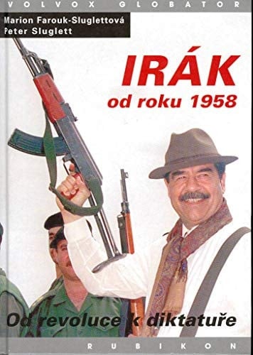 Irák od roku 1958: Od revoluce k diktatuře