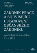 Zákoník práce a související ustanovení nového občanského zákoníku s podrobným komentářem k 1. 1. 2014