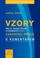 Vzory smluv, dohod, žalob a písemností podle zákoníku práce s komentářem