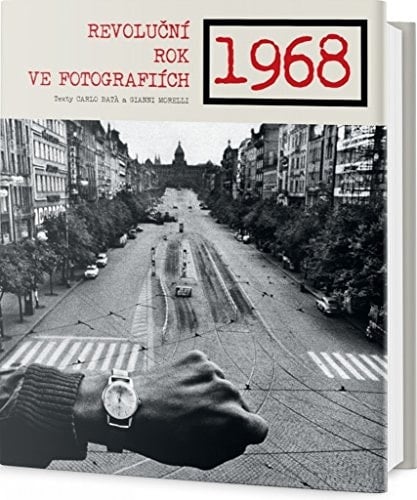 1968 revoluční rok ve fotografiích
