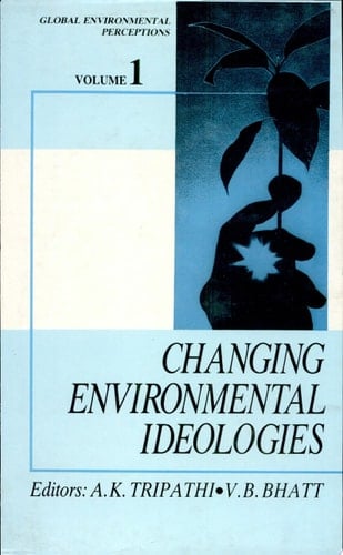 Changing Environmental Ideologies
