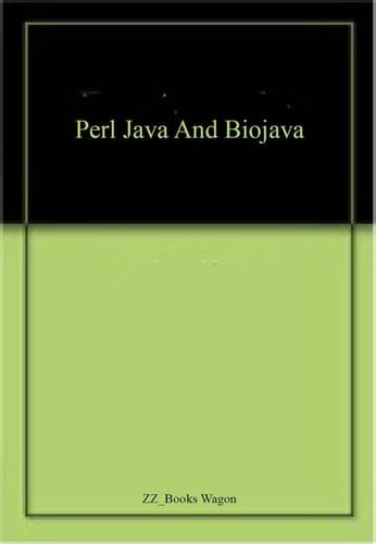 Perl, Java and Biojava