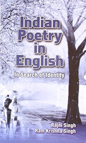 Indian Poetry in English In Search of Identity