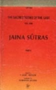 Jaina Sutras: The Uttarâdhyayana sûtra. The Sûtrakritânga sûtra