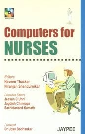 Computers for Nurses with CD Rom by Thacker