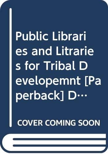Public Libraries and Literacy for Tribal Development