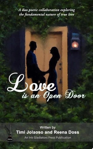 Love Is An Open Door A duo poetic collaboration exploring the fundamental nature of true love