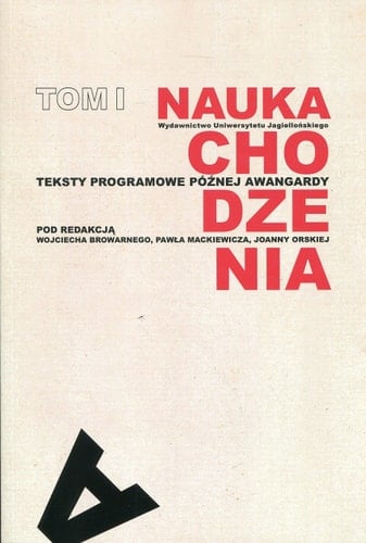 Nauka chodzenia teksty programowe późnej awangardy