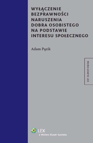 Wyłączenie bezprawności naruszenia dobra osobistego na podstawie interesu społecznego