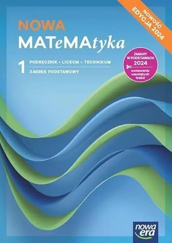 Nowa MATeMAtyka 1 liceum, technikum : podręcznik : zakres podstawowy