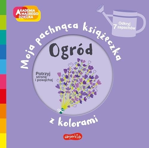 Ogród potrzyj stronę i powąchaj