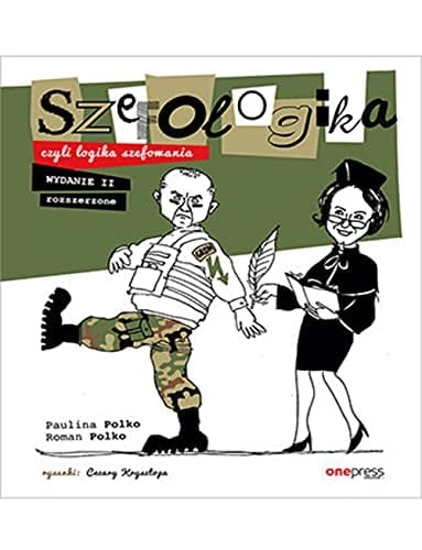 Szefologika czyli Logika szefowania