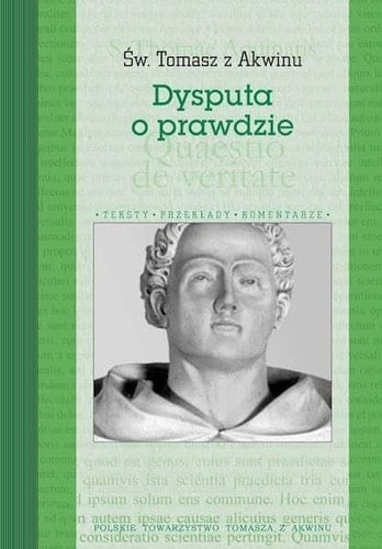 Dysputa o prawdzie dysputy problemowe o prawdzie. Kwestia 1