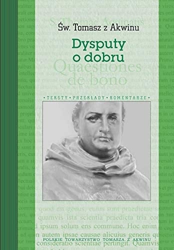 Dysputy o dobru dysputy problemowe o prawdzie : kwestie 21-22