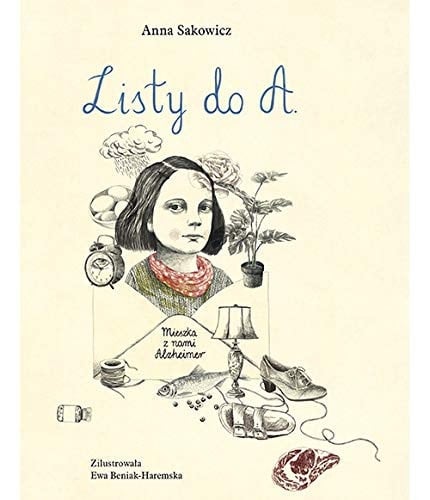 Listy do A. mieszka z nami Alzheimer