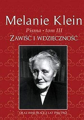 Zawiść i wdzięczność oraz inne prace z lat 1946-1963