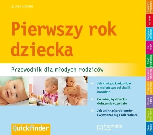 Pierwszy rok dziecka przewodnik dla młodych rodziców