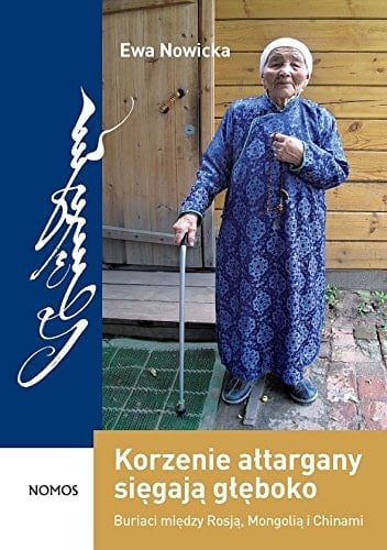 Korzenie ałtargany sięgają głęboko Buriaci między Rosją, Mongolią i Chinami