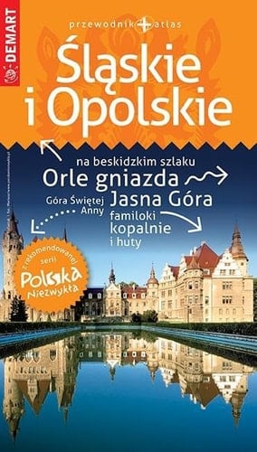 Śląskie i Opolskie przewodnik + atlas