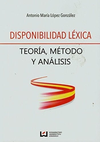 Disponibilidad léxica teoría, método y análisis