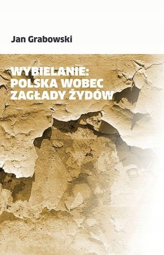 Wybielanie Polska wobec zagłady Żydów