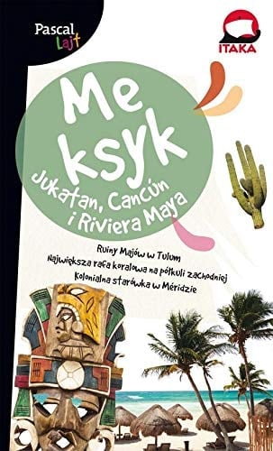 Meksyk Jukatan, Cancún i Riviera Maya
