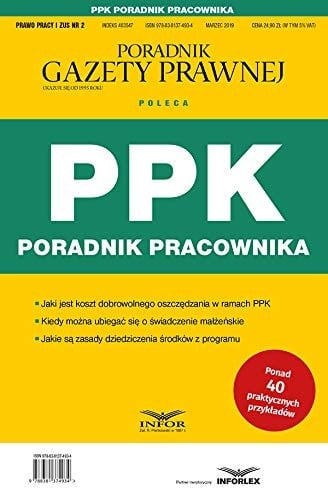 PPK - poradnik pracownika : jaki jest koszt dobrowolnego oszczędzania w ramach PPK, kiedy można ubiegać się o świadczenie małżeńskie, jakie są zasady dziedziczenia środków z programu