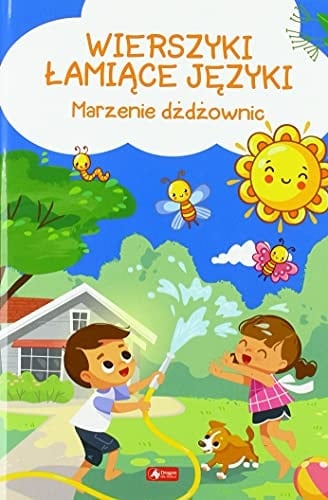 Wierszyki łamiące języki marzenie dżdżownic