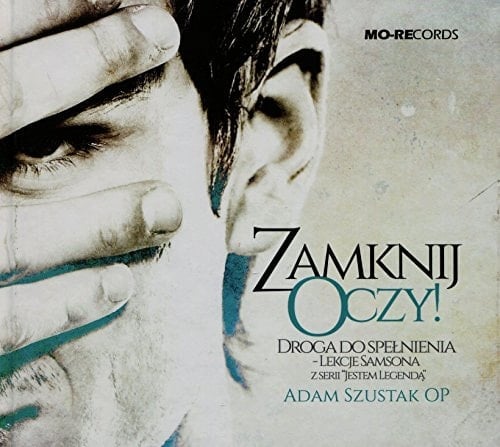 Zamknij oczy Droga do spelnienia Lekcje Samsona + 3CD