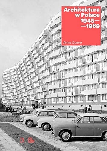 Architektura w Polsce 1945-1989